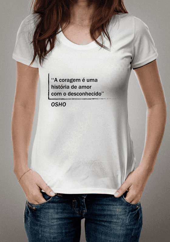 Nome do produto  A coragem é uma história de amor com o desconhecido.