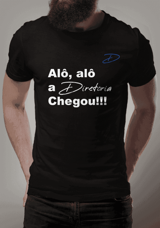 A Diretoria chegou (Preta)