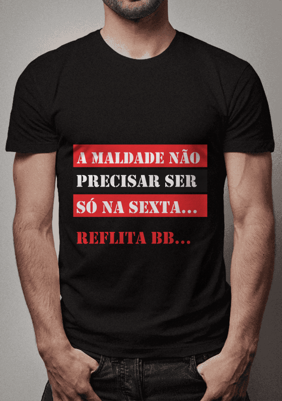 A maldade não é só na sexta