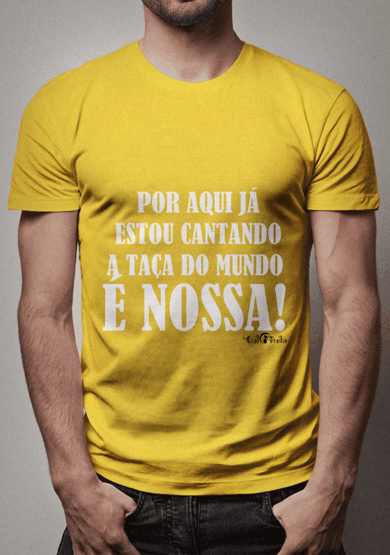 Nome do produto: a taça do mundo é nossa