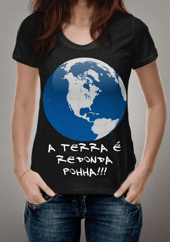 Nome do produto  A Terra é Redonda