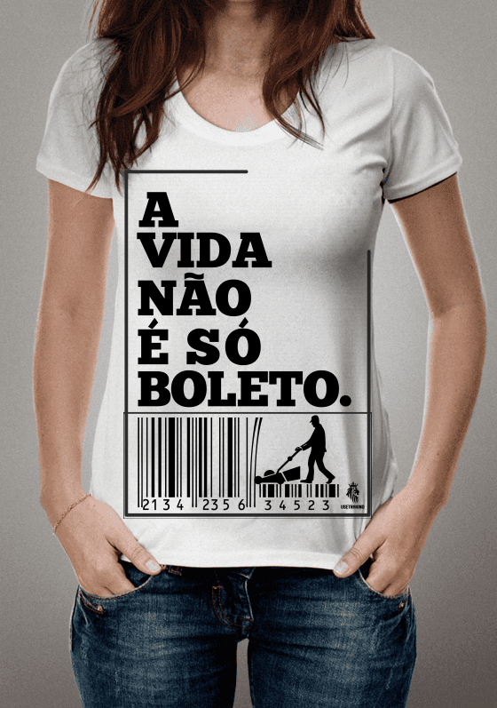Nome do produto  A VIDA NÃO É SÓ BOLETO