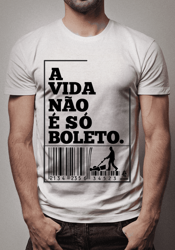 Nome do produto  A VIDA NÃO É SÓ BOLETO