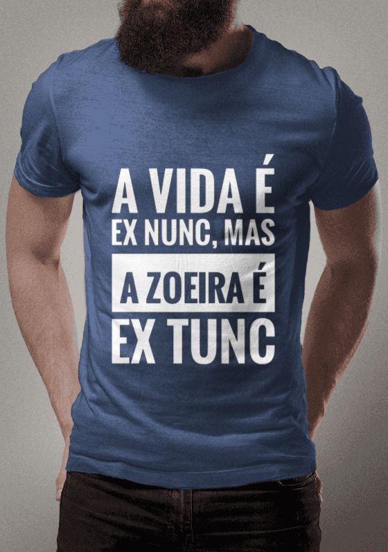 Nome do produto  A zoeira é ex tunc