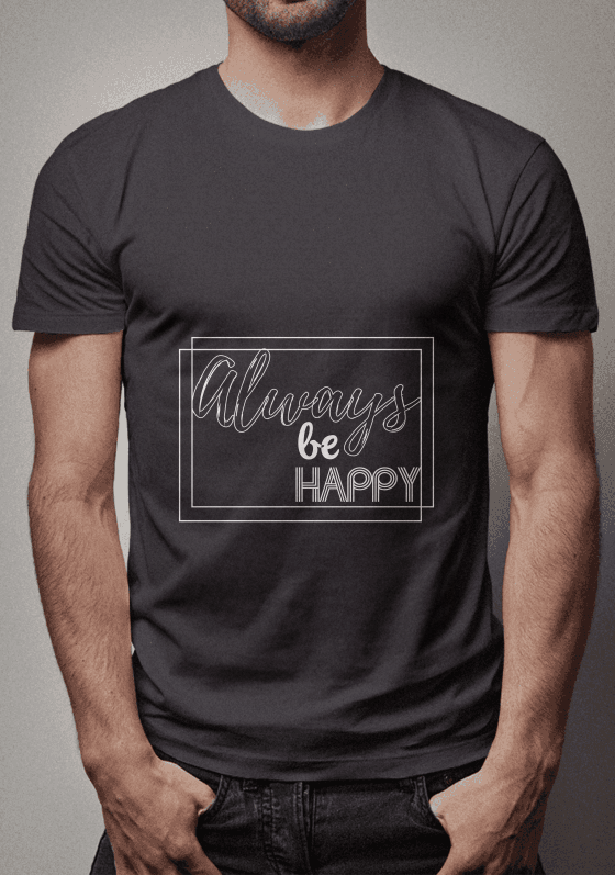 Always be happy