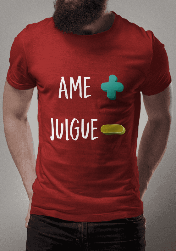 AME MAIS JULGUE MENOS