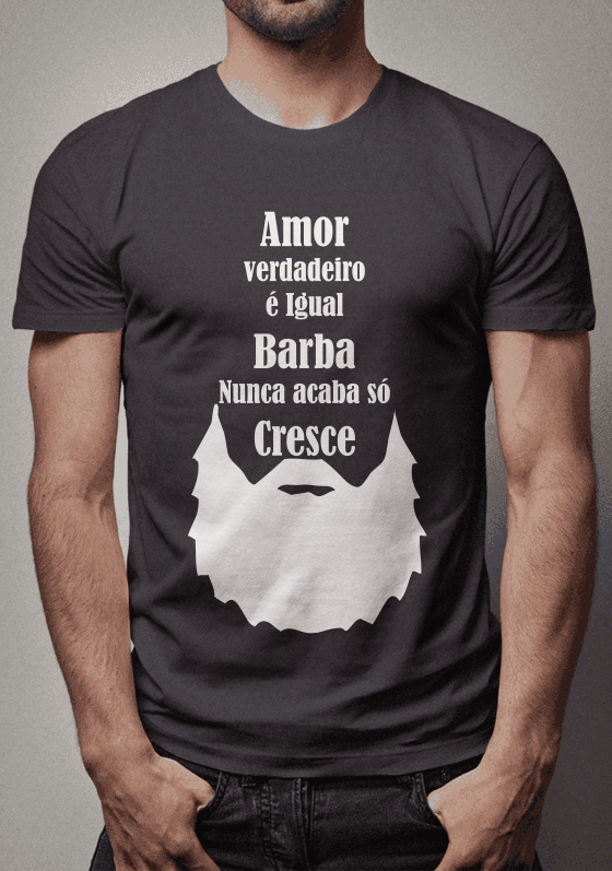 Amor verdadeiro é igual barba só cresce