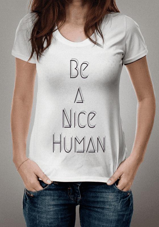 Be a Nice Human