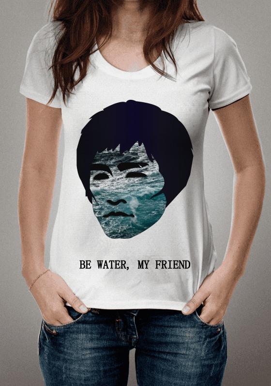 Nome do produto  Be Water, My Friend