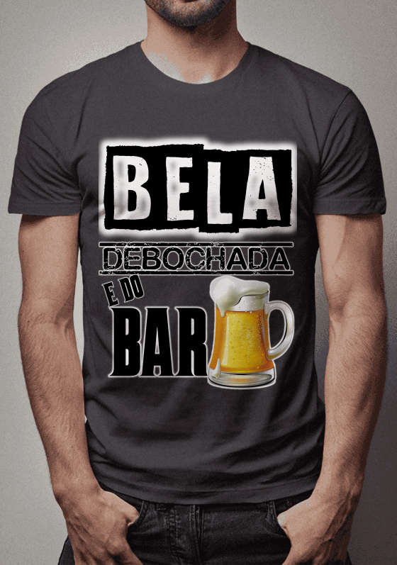 Nome do produto  BELA, DEBOCHADA E DO BAR