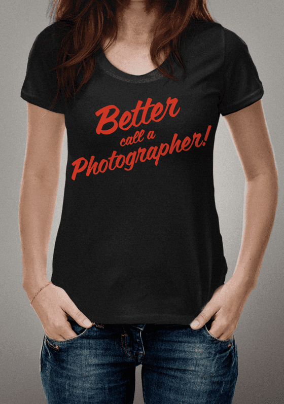 Better Call a Photographer!