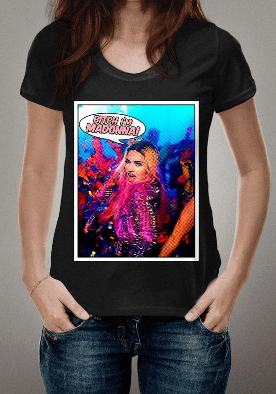 Nome do produto  BITCH I'M MADONNA!