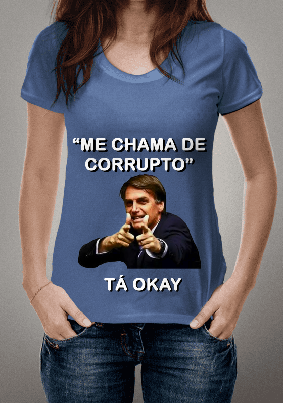 Nome do produto  Bolsonaro "Me chama de Corrupto"