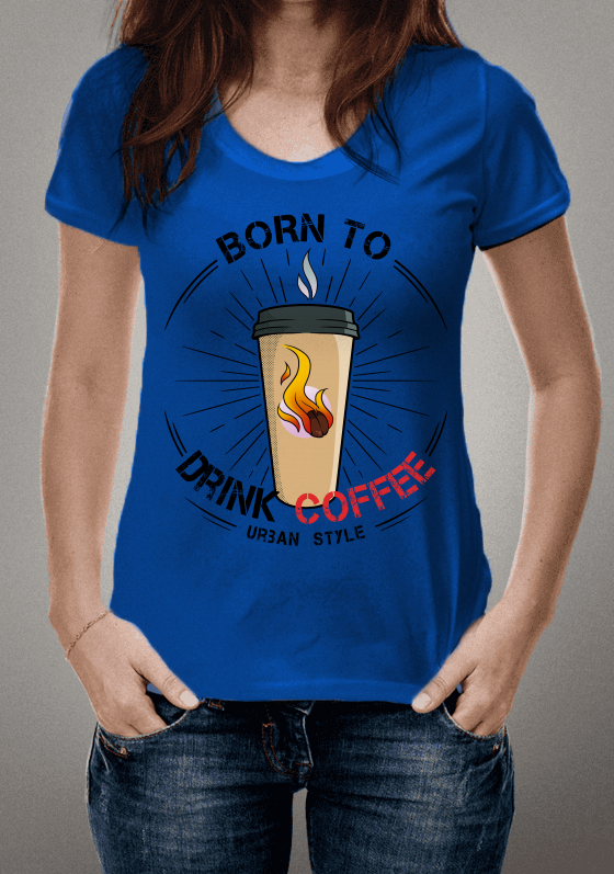 Nome do produto  Born to Drink Coffee
