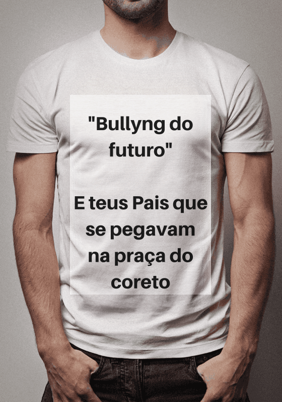 Nome do produto  Bullyng do futuro em Bagé