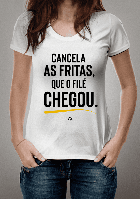 Camisa Cancele as Fritas que o Filé chegou
