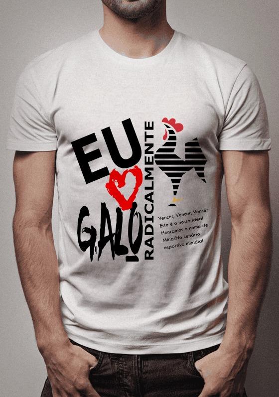 Camisa Eu Amo o Galo
