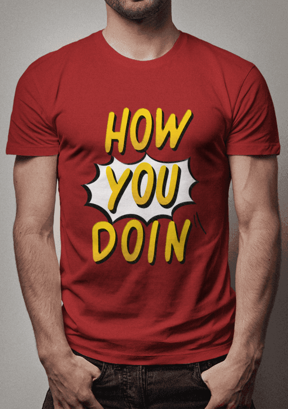 Camisa How You Doin' Friends