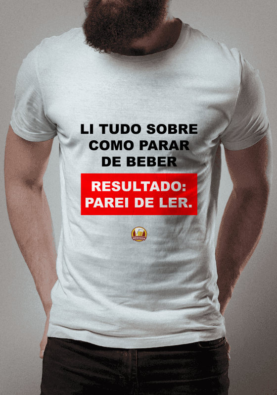 Nome do produto  CAMISA LI TUDO SOBRE COMO PARAR DE BEBER