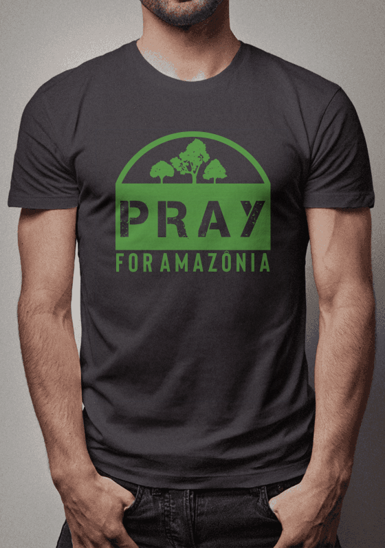 Camisa Pray For Amazônia Verde