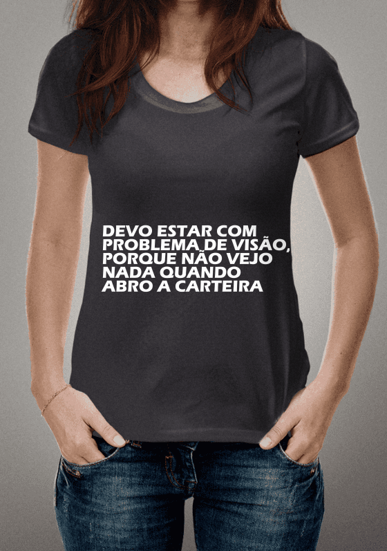 Nome do produto  Camisa Problema de Visão