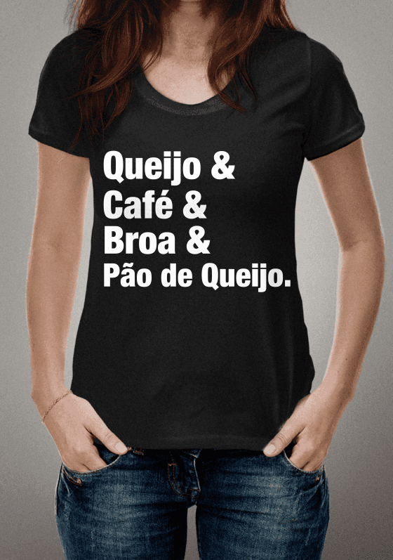 Camisa Queijo e Café e Broa e Pão de Queijo.