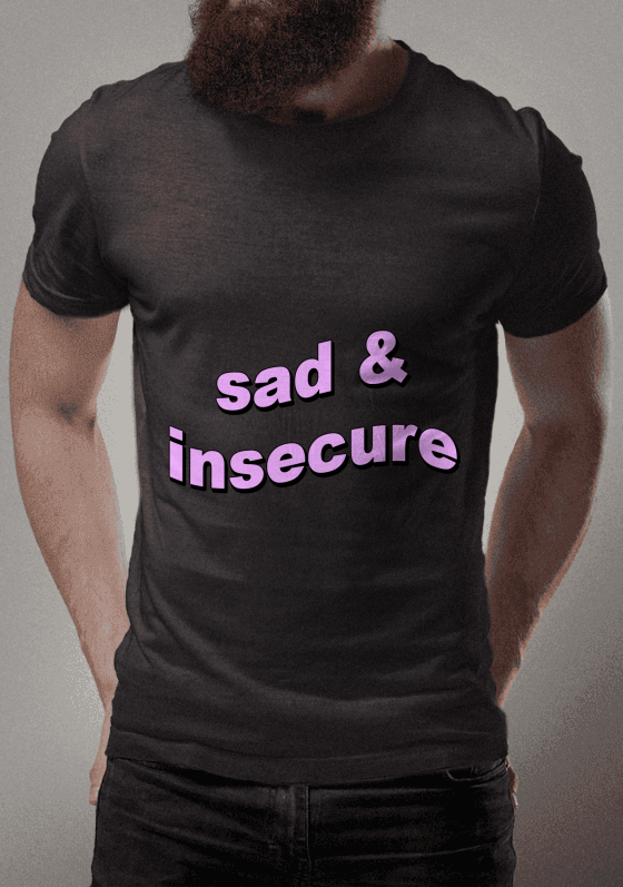 CAMISA SAD & INSECURE