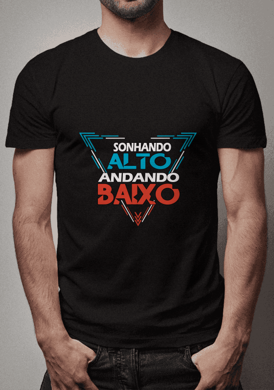 Nome do produto  Camisa Sonhando Alto Andando Baixo