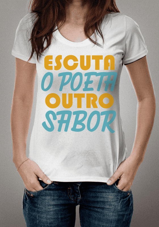 Nome do produto  CAMISETA - ESCUTA O POETA OUTRO SABOR - BRANCA