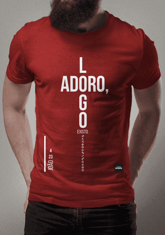 Camiseta Adoro, logo existo.