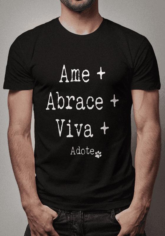 Nome do produto  Camiseta Ame + Abrace + Viva + Adote