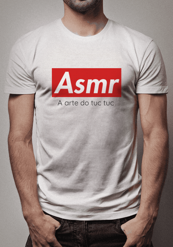 Nome do produto  Camiseta Asmr