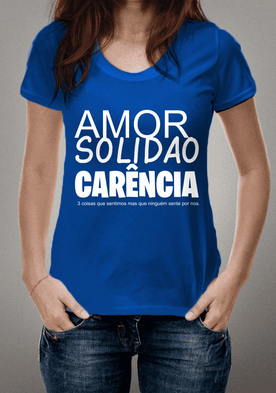 Nome do produto  Camiseta com Frase
