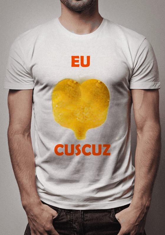 Nome do produto  CAMISETA EU AMO CUSCUZ 