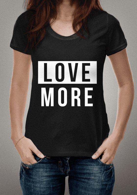 Nome do produto  Camiseta Love More