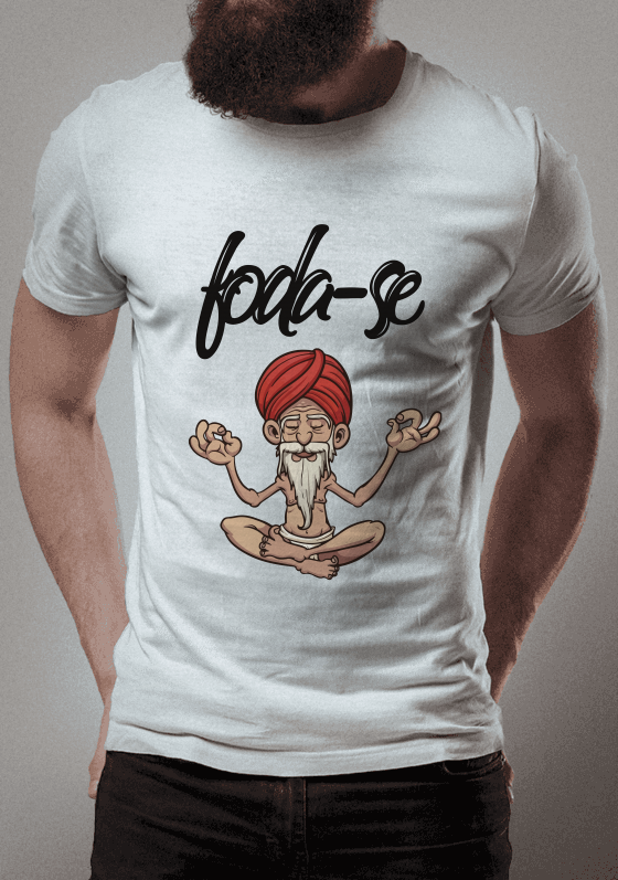 Camiseta Meditação - Foda-se