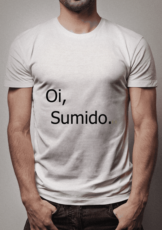 Camiseta Oi, sumido.