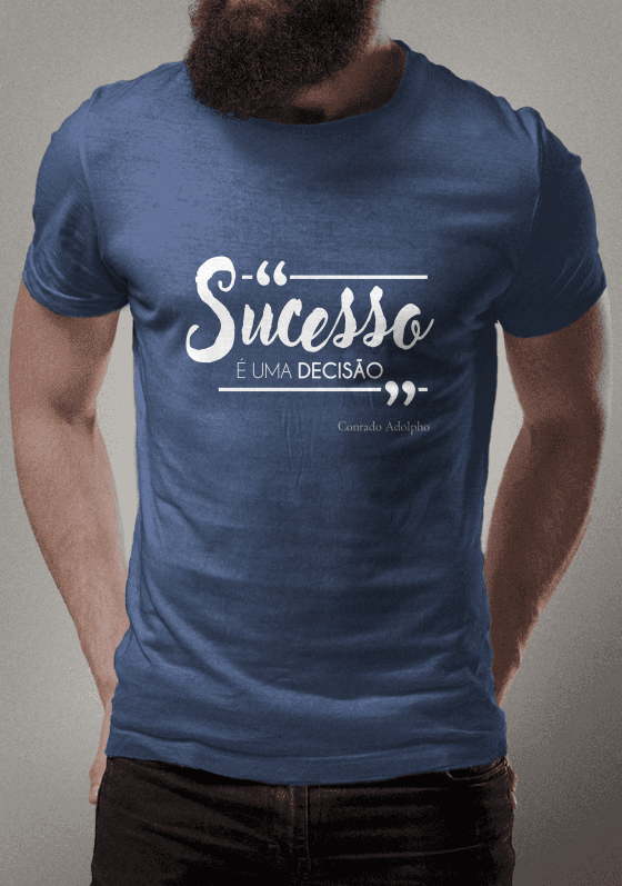Nome do produto  Camiseta sucesso é uma decisão