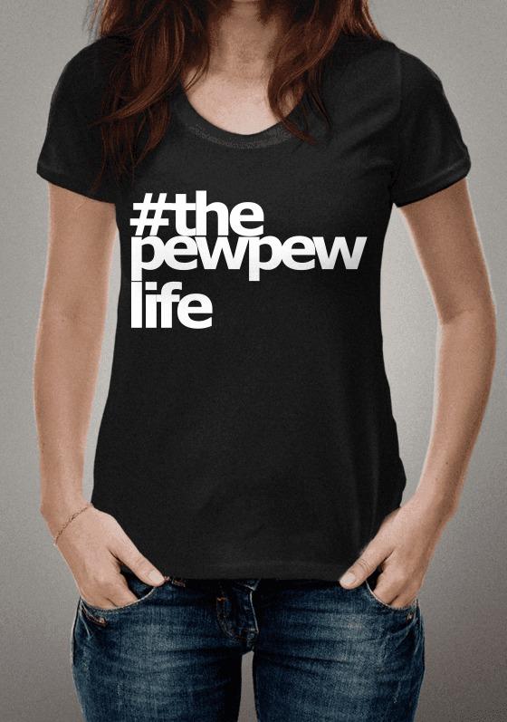 Camiseta #ThePewPewLife-Black