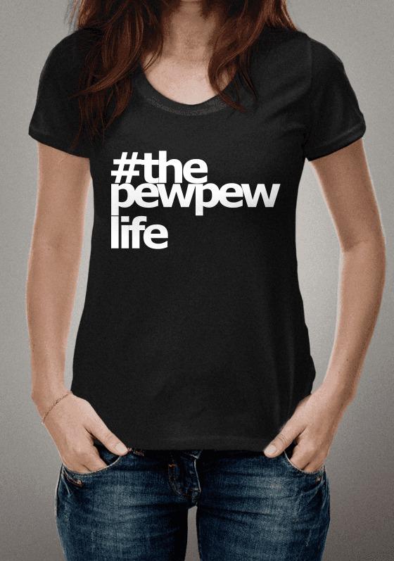 Camiseta #ThePewPewLife-Black
