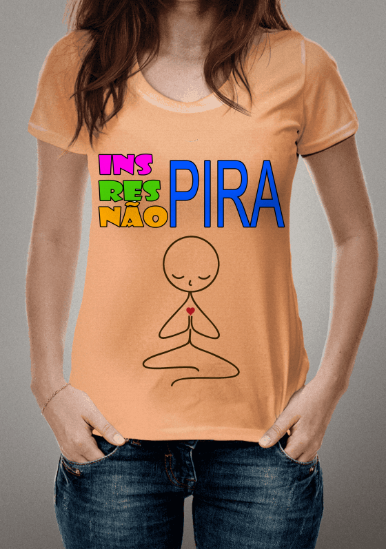 Nome do produto  Camiseta Zen - Não Pira