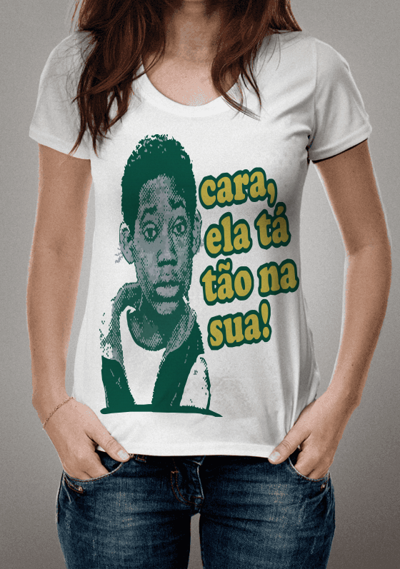 Nome do produto  Cara ela tá tão na sua!