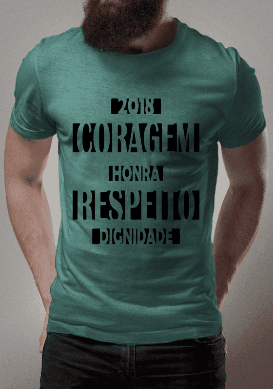 Nome do produto  Coragem,Honra,Respeito e Dignidade