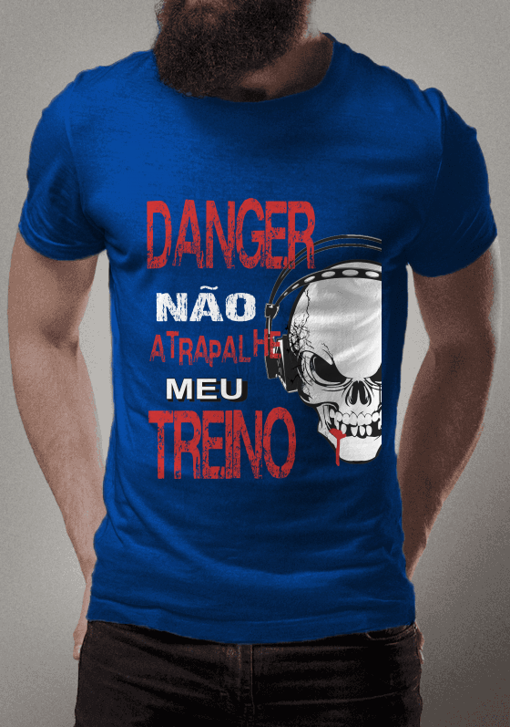 Danger Não Atrapalhe Meu Treino