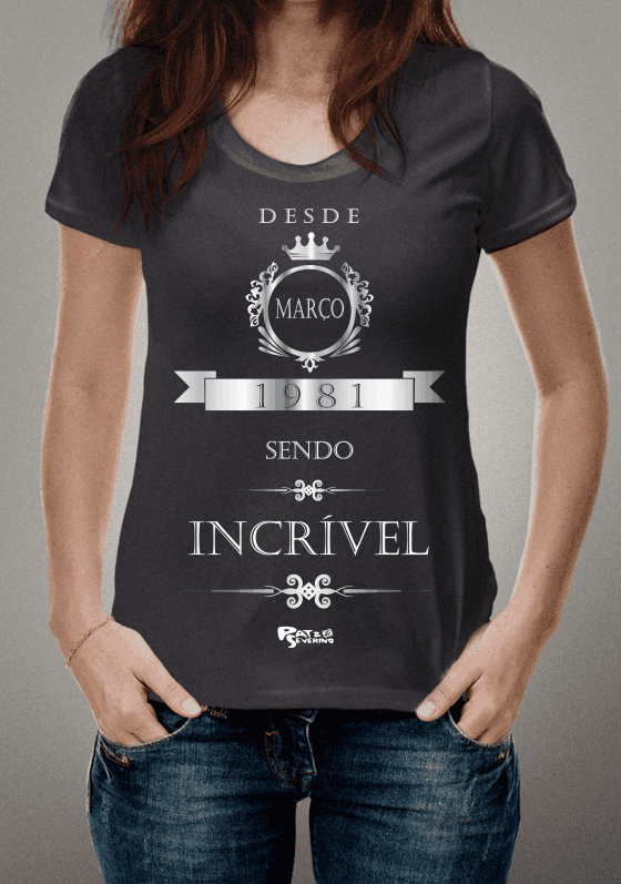 Nome do produto  Desde Março de 1981 sendo Incrível (estampa clara)