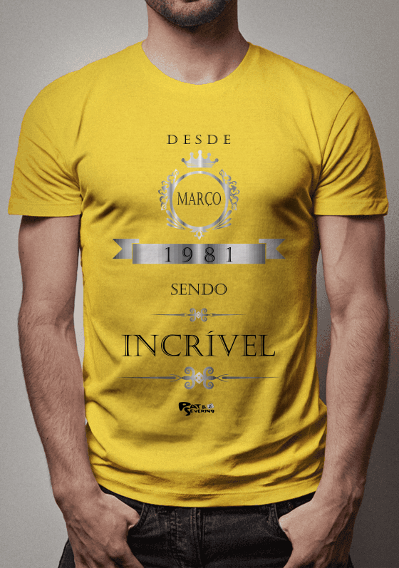 Nome do produto  Desde Março de 1981 sendo Incrível (estampa preta)