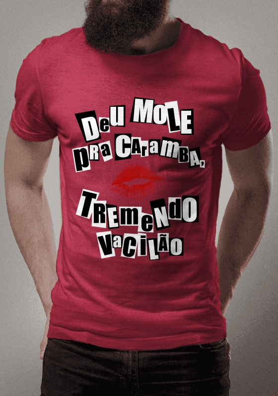 Nome do produto: Deu mole pra caramba, tremendo vacilão