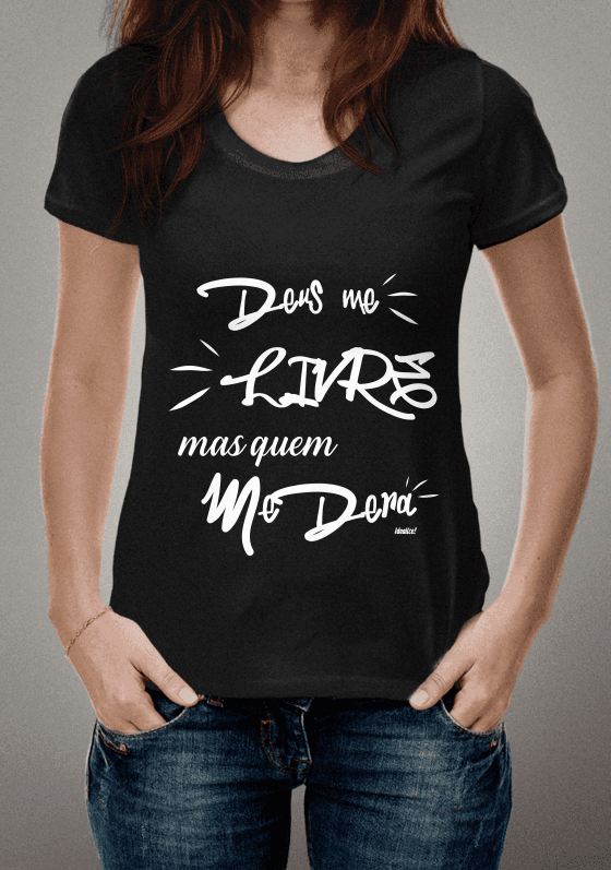 Deus me livre...
