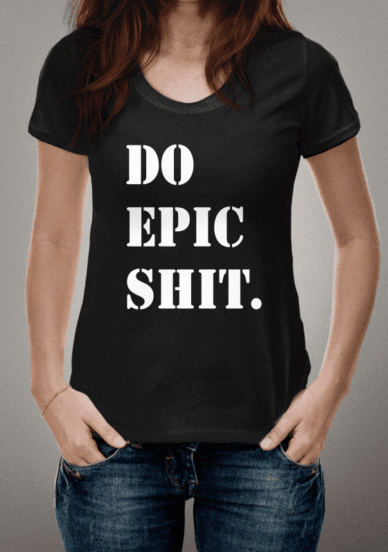 Nome do produto  Do Epic Shit.