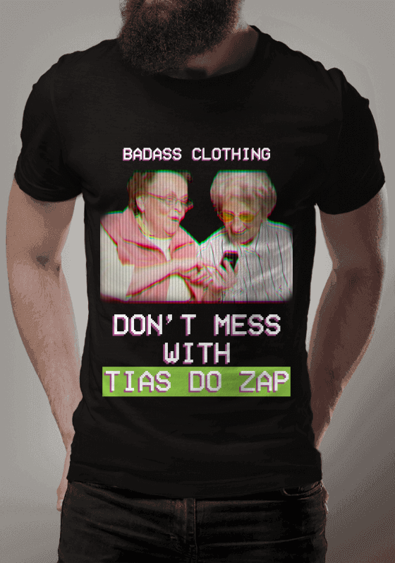 Nome do produto  Don't Mess with Tias do Zap!